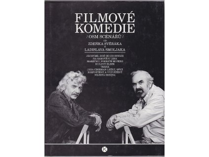 Filmové komedie (osm scénářů) Zdeňka Svěráka a Ladislava Smoljaka, Zdeněk Svěrák, 1991