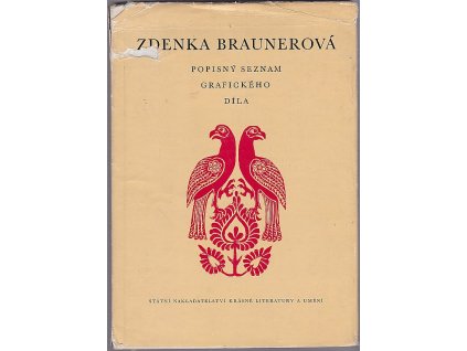 Zdenka Braunerová – Popisný seznam grafického díla, Prokop H. Toman, 1963