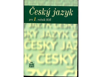 Český jazyk pro 1. ročník SOŠ, 2005