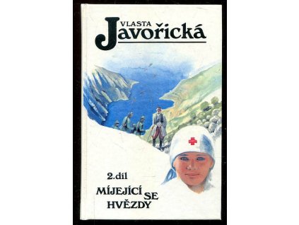 Míjející se hvězdy - 2. díl, Vlasta Javořická, 1997