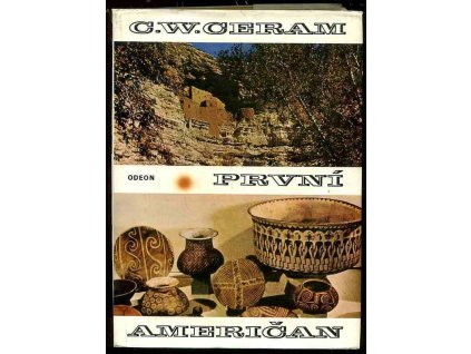 První Američan, C. W. Ceram, 1977