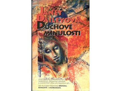 Duchové minulosti, Janet Dailey, 2003