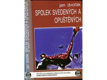 Spolek svedených a opuštěných