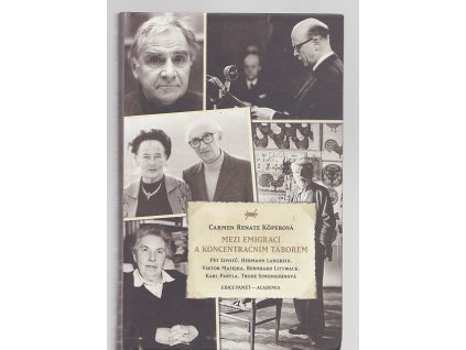 Mezi emigrací a koncentračním táborem
