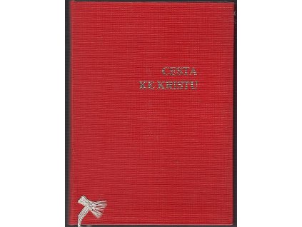 Cesta ke Kristu, Ellen Gould Harmon White, 0