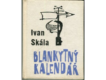 Blankytný kalendář, Ivan Skála, 1963