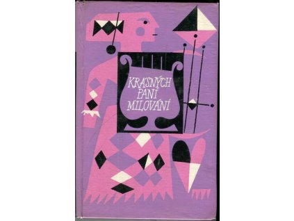 Krásných paní milování : a jiné rýmy a šprýmy, Kamil Bednář, 1963