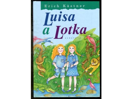Luisa a Lotka, Erich Kästner, 2001