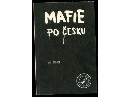 Mafie po česku, Jiří Gregor, 1990