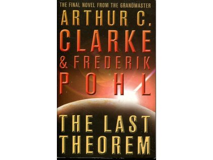 The Last Theorem, Arthur C. Clarke, 2009
