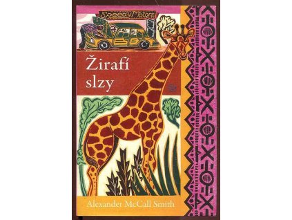 Žirafí slzy, Alexander McCall Smith, 2009