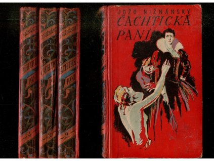 Čachtická paní. Knihy 1–4, Jozef Nižnánsky, 1935