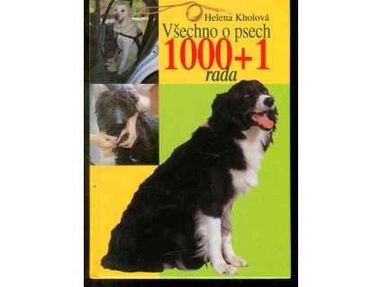 Všechno o psech - 1000 + 1 rada