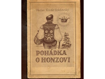 Pohádka o Honzovi, Václav Kozák-Hobšovský, 1944
