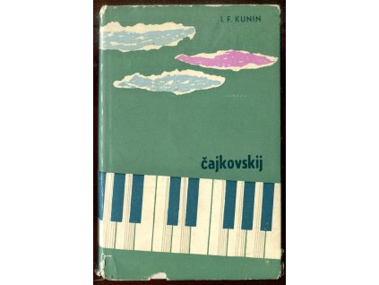 Peter Iľjič Čajkovskij, Iosif Filippovič Kunin, 1962