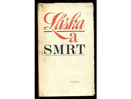 Láska a smrt - výbor lidové poezie, Pravoslav Kneidl, 1984