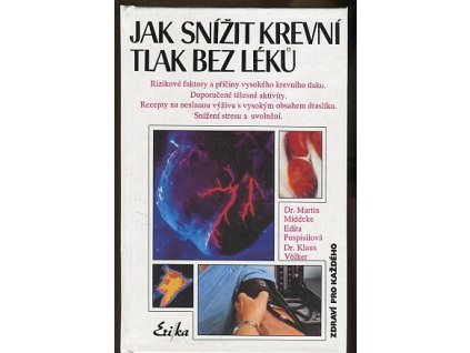 Jak snížit krevní tlak bez léků, Martin Middeke, 1994