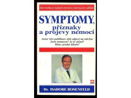 Symptomy, příznaky a projevy nemocí, Isadore Rosenfeld, 1997