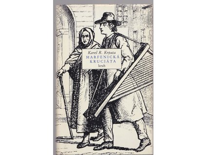 Harfenická kruciáta, Karel Rudolf Krpata, 1987