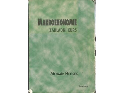 Makroekonomie : základní kurs