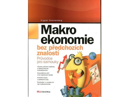 Makroekonomie bez předchozích znalostí, August Swanenberg, 2012