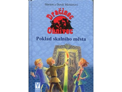 Dračinec Ohnivec, Poklad skalního města, Marion Meister, 2008