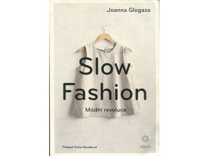 Slow Fashion - Módní revoluce