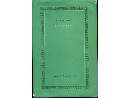 U Štěstí dam, Émile Zola, 1966