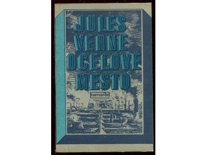 Ocelové město, Jules Verne, 1983