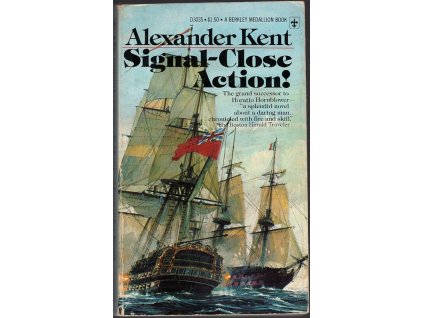 Signal – Close action!, Alexander Kent, 1976