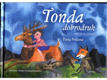 Tonda dobrodruh aneb Uč se o přírodě