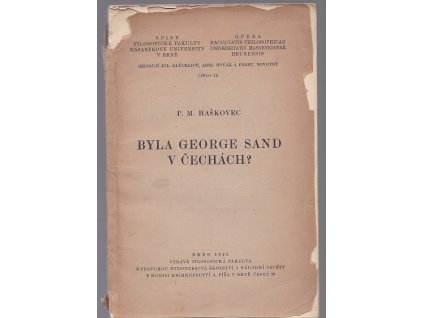 Byla George Sand v Čechách, P. M. Haškovec, 1925