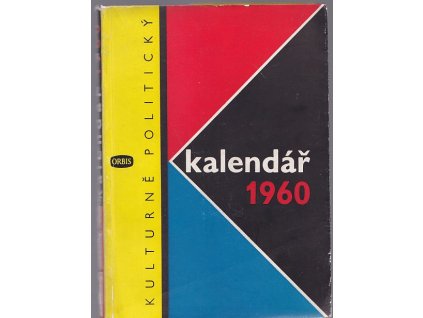 Kulturně politický kalendář 1960, Ludvík Veselý (red.), 1959