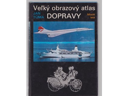 Veľký obrazový atlas dopravy, Jan Tůma, 1984