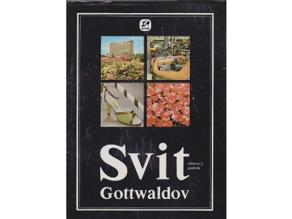 Svit, oborový podnik Gottwaldov, 1984