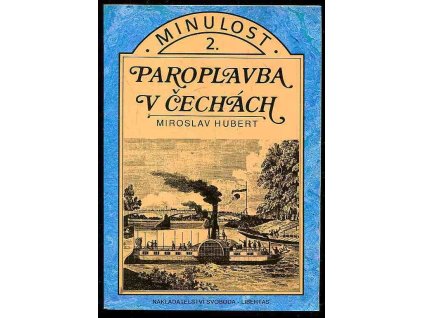 Paroplavba v Čechách, Miroslav Hubert, 1993