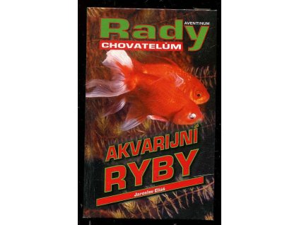 Akvarijní ryby, Jaroslav Eliáš, 2001