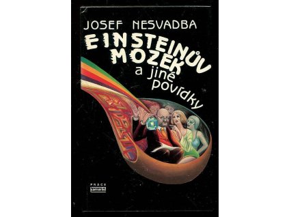 Einsteinův mozek a jiné povídky, Josef Nesvadba, 1987