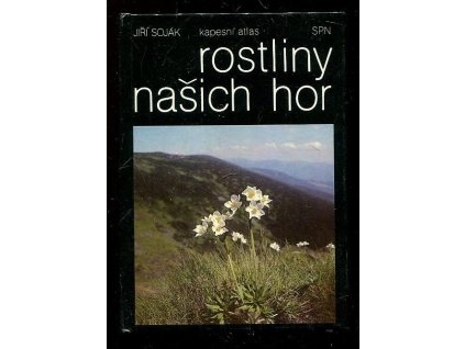 Rostliny našich hor, Jiří Soják, 1984