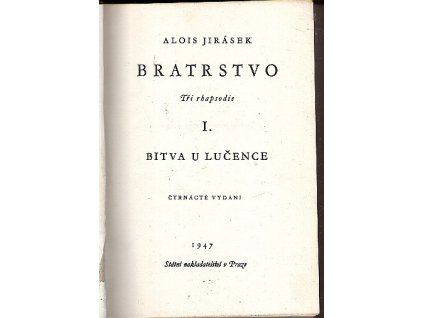 Bratrstvo 1–3 : Tři rhapsodie, Alois Jirásek, 1947