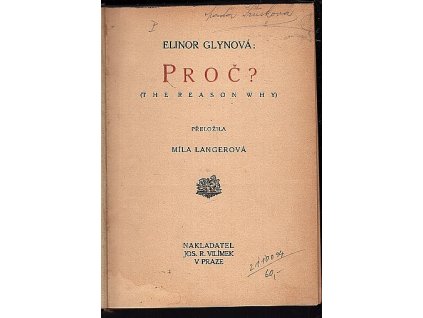 Proč? : (The reason why), Elinor Glyn, 0