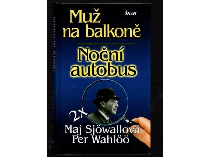 Muž na balkoně - Noční autobus