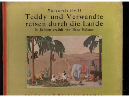 Teddy und Verwandte reisen durch die Lande - In Reimen erzählt von hans Meixner