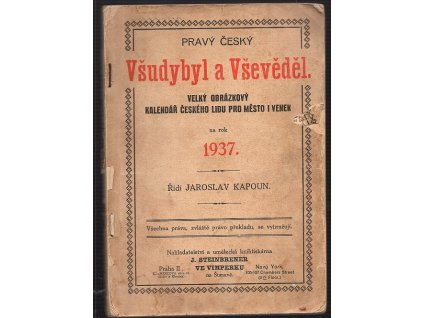 Pravý český Všudybyl a Vševěděl - velký obrázkový kalendář českého lidu pro město i venek na rok 1937, 1936