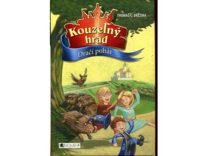 Kouzelný hrad, Dračí pohár, Thomas Brezina, 2013