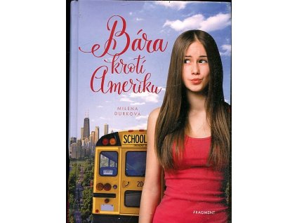 Bára krotí Ameriku, 2020