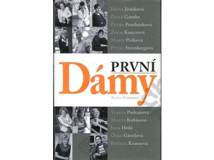 První dámy, Alena Štrobová, 2007