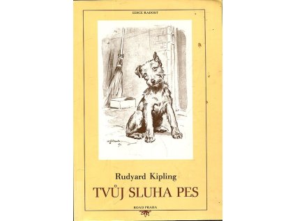 Tvůj sluha pes, Rudyard Kipling, 1992