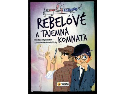 Dance & Art Academy 3. - Rebelové a tajemná komnata, Victoria Vázquez, 2020