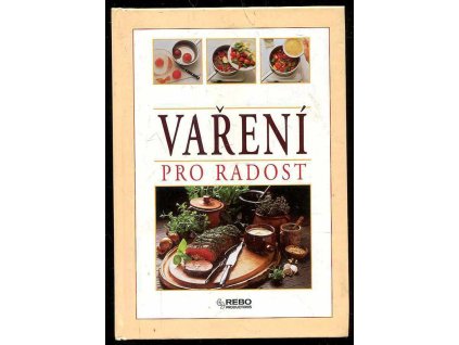 Vaření pro radost, Hana Sedláčková, 1996